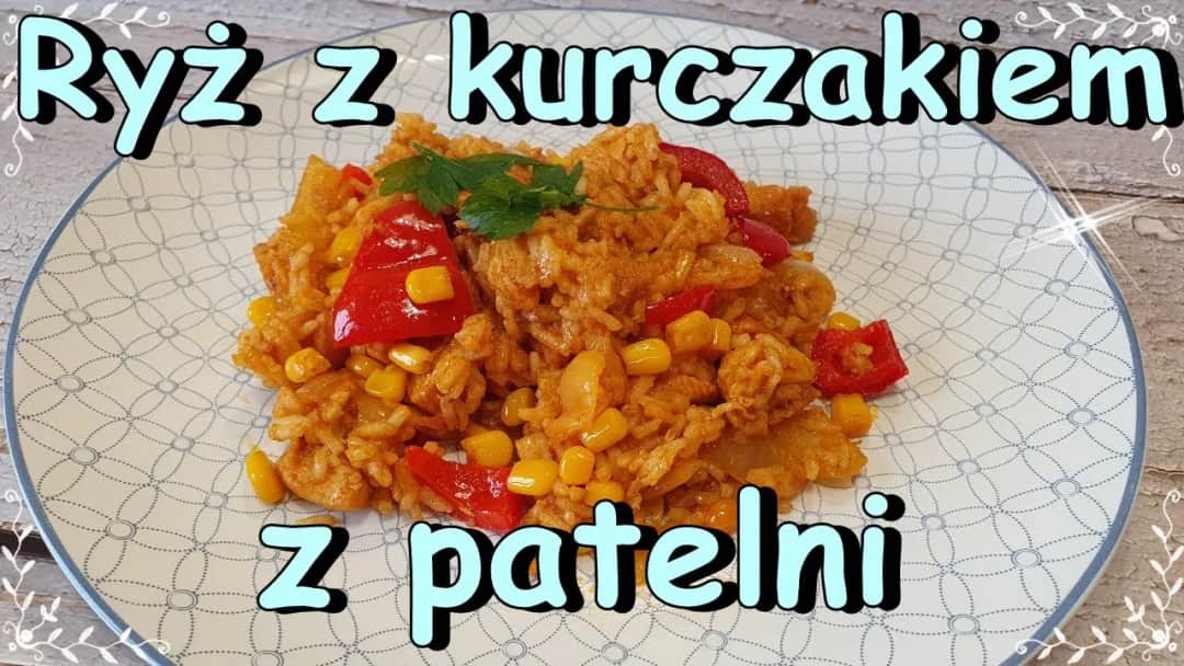 Jak zrobić kurczaka z ryżem - prosty przepis, który zaskoczy wszystkich